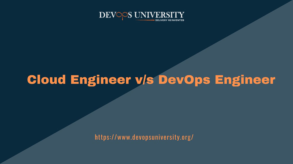 Cloud Engineer vs DevOps Engineer
